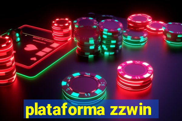 plataforma zzwin